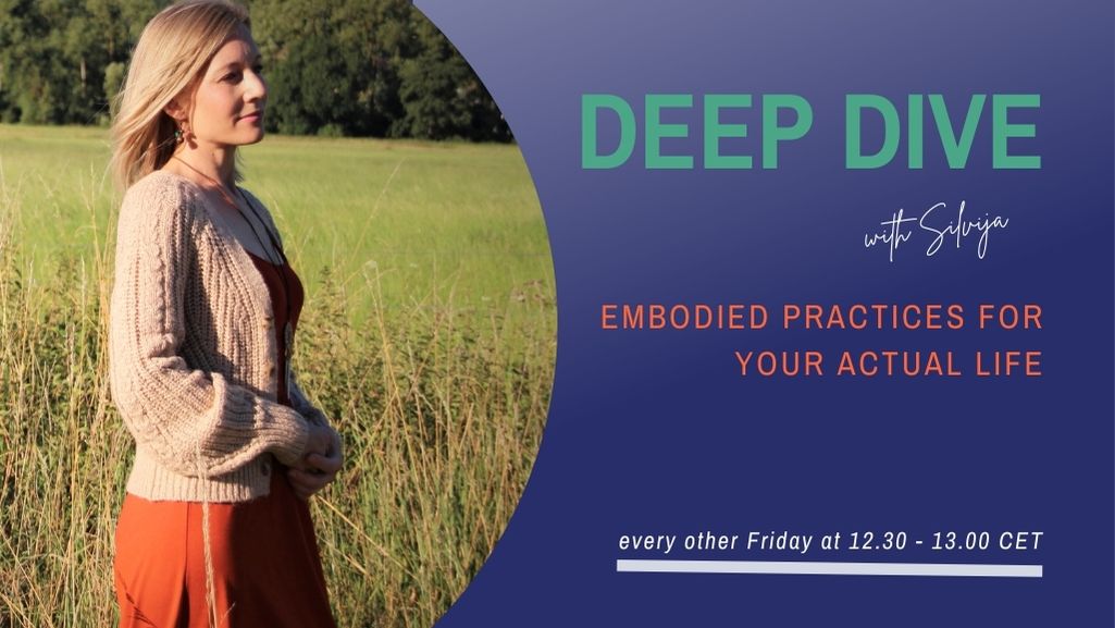 DEEP DIVE - FREE bi-weekly embodied practice for your actual life
