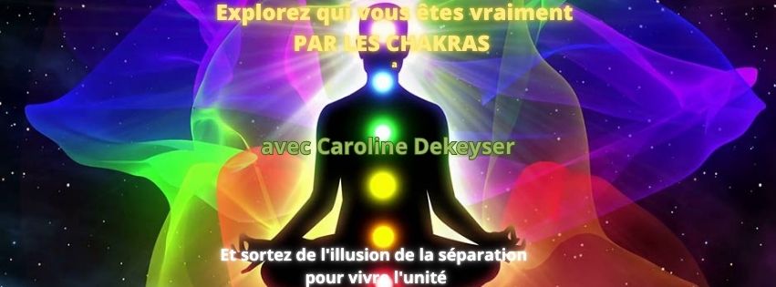 Eveil de Conscience par les Chakras - le 2ème Chakra