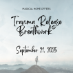 Trauma Release Breathwork
