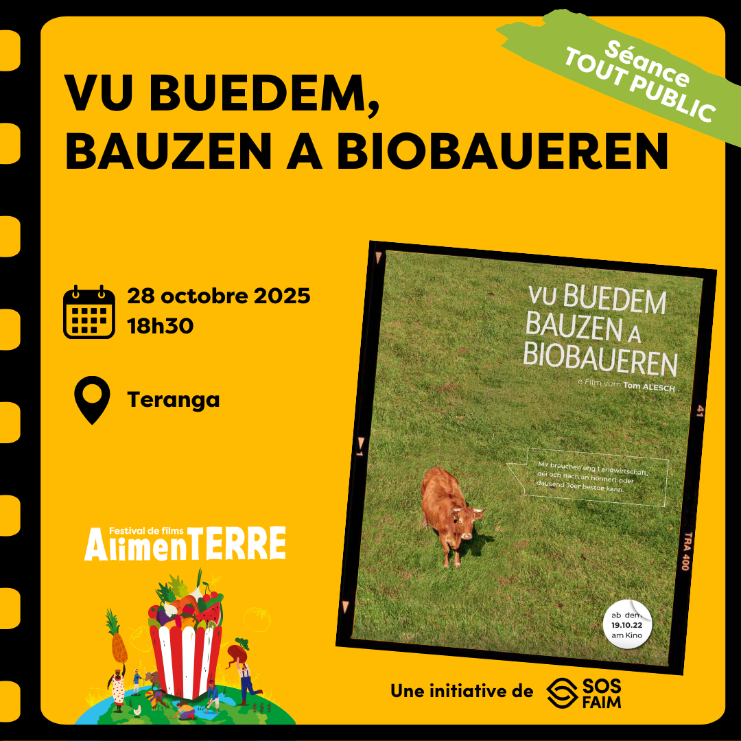 Vu Buedem, Bauzen a Biobaueren @Teranga - Festival de Films AlimenTERRE