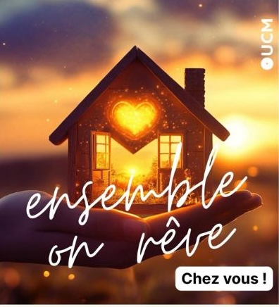 Ensemble, on rêve... chez vous !